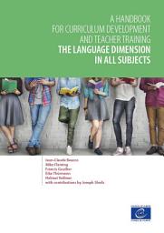 Icon image The language dimension in all subjects: A handbook for curriculum development and teacher training