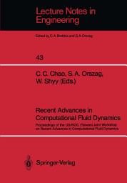 Icon image Recent Advances in Computational Fluid Dynamics: Proceedings of the US/ROC (Taiwan) Joint Workshop on Recent Advances in Computational Fluid Dynamics