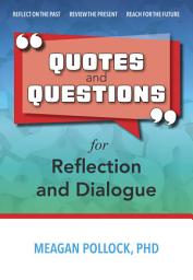 Icon image Quotes and Questions for Reflection and Dialogue: Prompts for Meaningful Conversation-Starters and Reflective Journaling