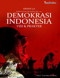 Icon image Demokrasi Indonesia: Visi & Praktek