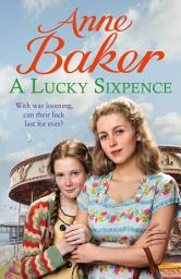 Icon image A Lucky Sixpence: A dramatic and heart-warming Liverpool saga