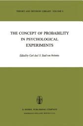 Icon image The Concept of Probability in Psychological Experiments