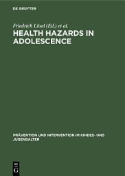 Icon image Health Hazards in Adolescence