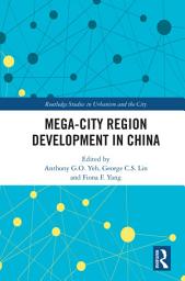 Icon image Mega-City Region Development in China