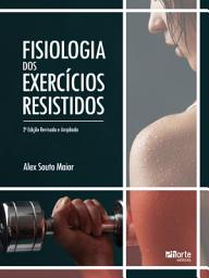 Icon image Fisiologia dos exercícios resistidos