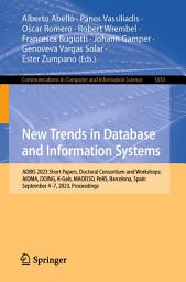 Icon image New Trends in Database and Information Systems: ADBIS 2023 Short Papers, Doctoral Consortium and Workshops: AIDMA, DOING, K-Gals, MADEISD, PeRS, Barcelona, Spain, September 4–7, 2023, Proceedings