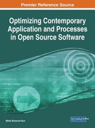 Icon image Optimizing Contemporary Application and Processes in Open Source Software