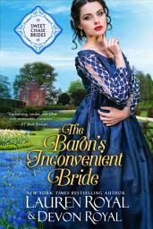 Icon image The Baron’s Inconvenient Bride