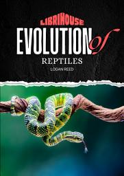 Icon image Evolution of Reptiles