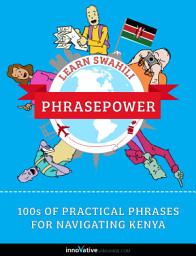 Icon image Learn Swahili - PhrasePower: 100s of Practical Phrases for Navigating Kenya