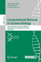 Icon image Computational Methods in Systems Biology: 18th International Conference, CMSB 2020, Konstanz, Germany, September 23–25, 2020, Proceedings