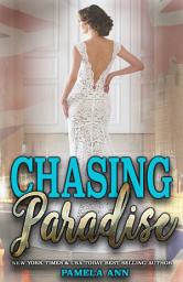 Icon image Chasing Paradise [Chasing Series: Book Three]