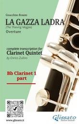 Icon image Bb Clarinet 1 part of "La Gazza Ladra" overture for Clarinet Quintet: for advanced level players