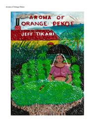 Icon image Aroma of Orange Pekoe by Jeff Tikari: Fiction