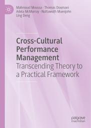 Icon image Cross-Cultural Performance Management: Transcending Theory to a Practical Framework