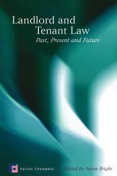 Icon image Landlord and Tenant Law: Past, Present and Future