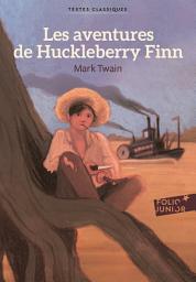 Icon image Les aventures de Huckleberry Finn