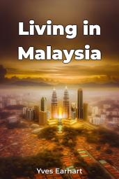 Icon image Living in Malaysia