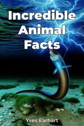 Icon image Incredible Animal Facts