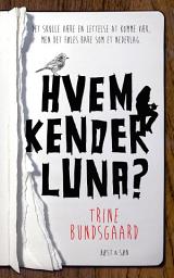 Icon image Hvem kender Luna?