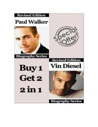 Icon image Celebrity Biographies - The Amazing Life of Paul Walker and Vin Diesel - Famous Stars