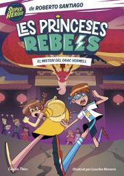 Icon image Les Princeses Rebels 4. El misteri del Drac Vermell