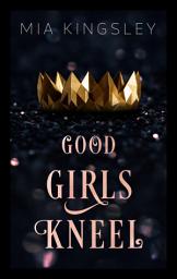 Icon image Good Girls Kneel