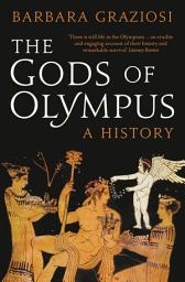 Icon image The Gods of Olympus: A History