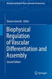 Icon image Biophysical Regulation of Vascular Differentiation and Assembly: Edition 2