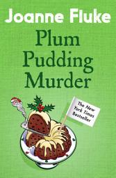 Icon image Plum Pudding Murder (Hannah Swensen Mysteries, Book 12): A perfectly cosy mystery for Christmas