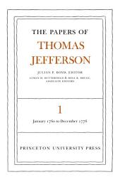 Icon image The Papers of Thomas Jefferson, Volume 1: 1760 to 1776