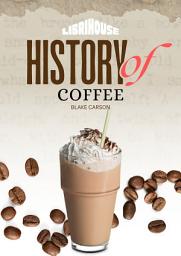 Icon image History of Coffee