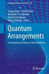 Icon image Quantum Arrangements: Contributions in Honor of Michael Horne