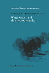 Icon image Water Waves and Ship Hydrodynamics: An Introduction