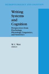 Icon image Writing Systems and Cognition: Perspectives from Psychology, Physiology, Linguistics, and Semiotics