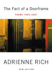 Icon image The Fact of a Doorframe: Poems 1950-2001