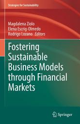 Icon image Fostering Sustainable Business Models through Financial Markets