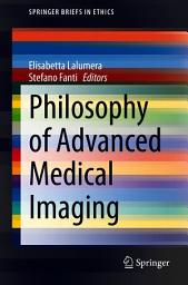 Icon image Philosophy of Advanced Medical Imaging