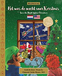 Icon image BILINGUAL 'Twas the Night Before Christmas - 200th Anniversary Edition: DUTCH Het was de nacht voor kerstmis