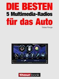 Icon image Die besten 5 Multimedia-Radios für das Auto: 1hourbook