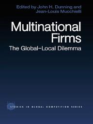 Icon image Multinational Firms: The Global-Local Dilemma