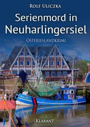 Icon image Serienmord in Neuharlingersiel. Ostfrieslandkrimi