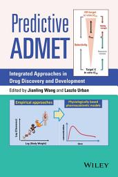 Icon image Predictive ADMET: Integrated Approaches in Drug Discovery and Development