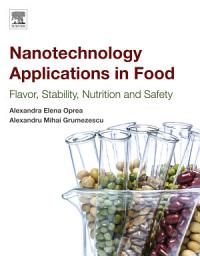 Icon image Nanotechnology Applications in Food: Flavor, Stability, Nutrition and Safety