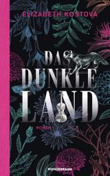 Icon image Das dunkle Land: Roman