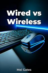 Icon image Wired vs Wireless