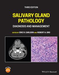 Icon image Salivary Gland Pathology: Diagnosis and Management, Edition 3