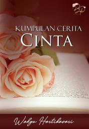 Icon image Kumpulan Cerita Cinta