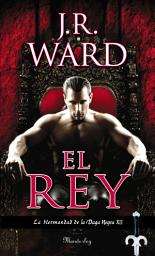 Icon image El rey (La Hermandad de la Daga Negra 12)