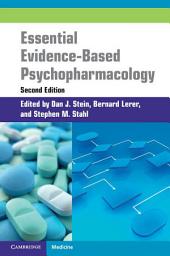 Icon image Essential Evidence-Based Psychopharmacology: Edition 2